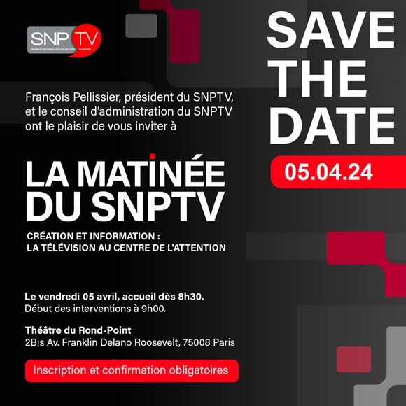 SAVE THE DATE : MATINEE SNPTV 5 AVRIL
